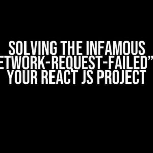 Solving the Infamous “Auth/Network-Request-Failed” Error in Your React JS Project